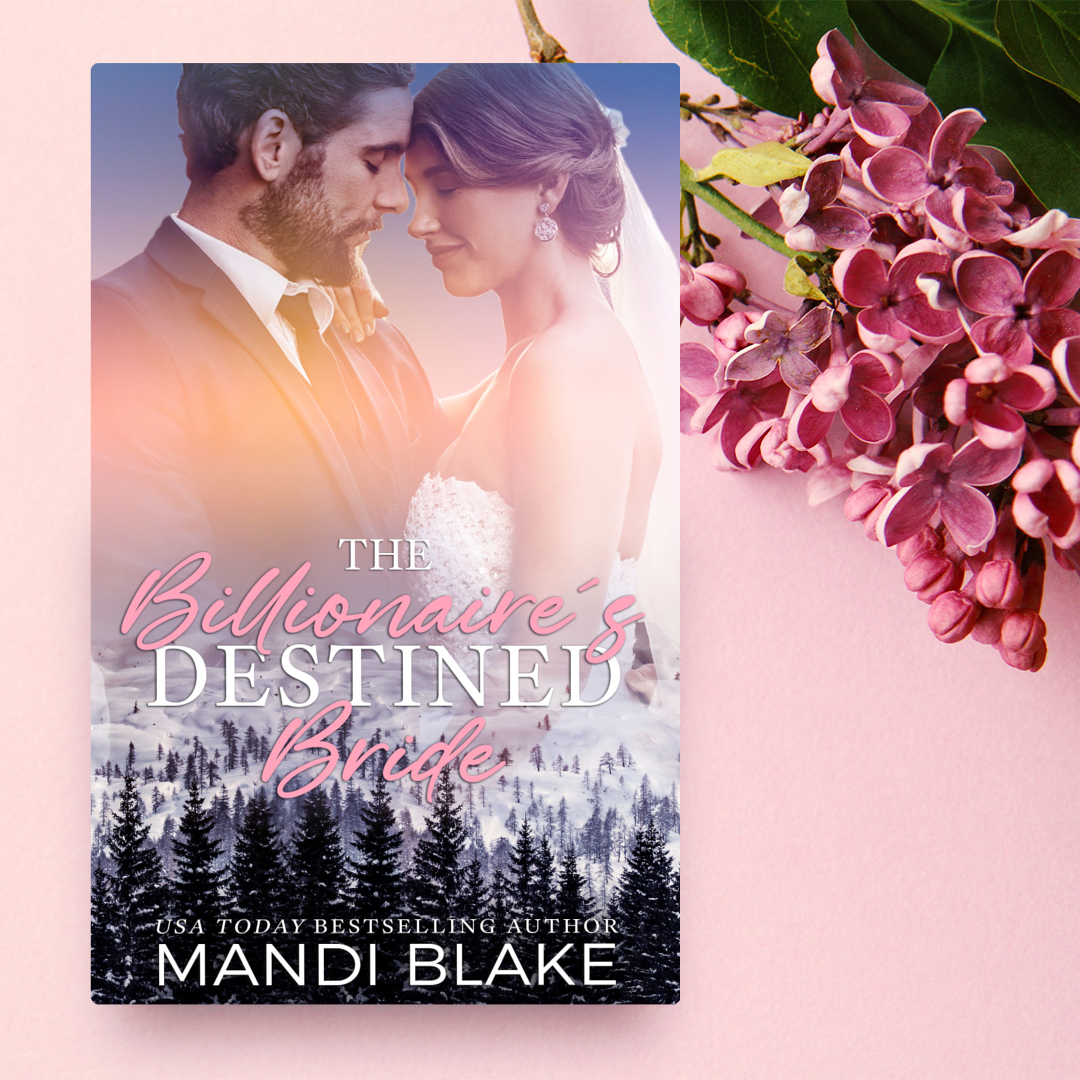 The Billionaire's Destined Bride - Signed Paperback