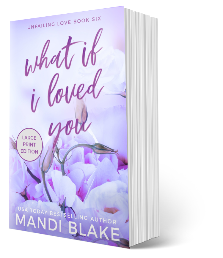 What if I Loved You - Large Print - Signed Paperback