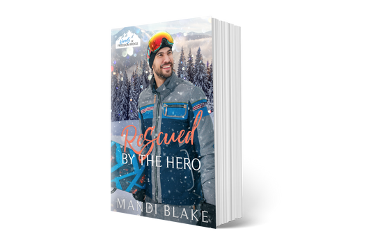 Rescued by the Hero - Signed Paperback