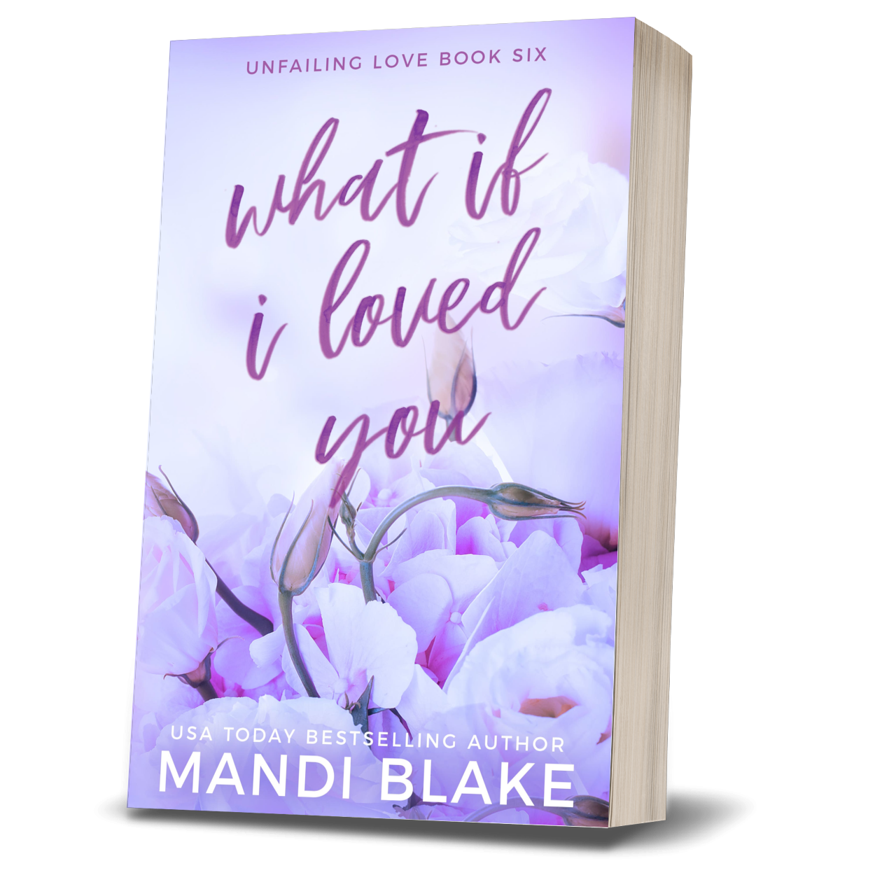 What if I Loved You - Mass Market - Signed Paperback